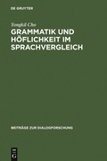 Cover: Grammatik und H&ouml;flichkeit im Sprachvergleich - De Gruyter
