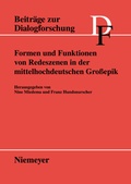 Cover: Formen und Funktionen von Redeszenen in der mittelhochdeutschen Gro&szlig;epik - De Gruyter