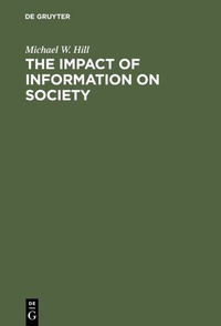 Abbildung von: The Impact of Information on Society - De Gruyter Saur