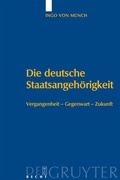 Cover: Die deutsche Staatsangeh&ouml;rigkeit - De Gruyter