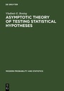 Cover: Asymptotic Theory of Testing Statistical Hypotheses - De Gruyter