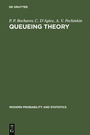 Cover: Queueing Theory - VSP International Science Publishers