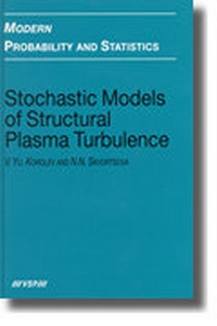 Enlarge image Cover: Stochastic Models of Structural Plasma Turbulence - VSP International Science Publishers