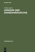 Cover: Umkehr der Sinneshierarchie - De Gruyter