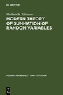 Cover: Modern Theory of Summation of Random Variables - De Gruyter