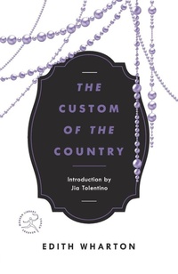 Enlarge image Cover: The Custom of the Country - Modern Library Inc
