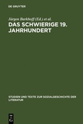Cover: Das schwierige 19. Jahrhundert - De Gruyter