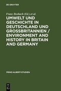 Cover: Umwelt und Geschichte in Deutschland und Gro&szlig;britannien - De Gruyter Saur