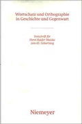 Cover: Wortschatz und Orthographie in Geschichte und Gegenwart - De Gruyter