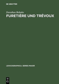 Abbildung von: Furetière und Trévoux - De Gruyter