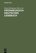Cover: Fr&uuml;hneuhochdeutsches Lesebuch - De Gruyter