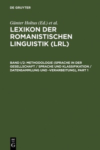 Bild vergrößern Bild: Methodologie (Sprache in der Gesellschaft / Sprache und Klassifikation / Datensammlung und -verarbeitung) - De Gruyter