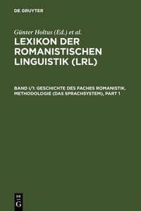 Bild vergrößern Bild: Geschichte des Faches Romanistik. Methodologie (Das Sprachsystem) - De Gruyter
