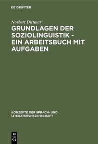 Abbildung von: Grundlagen der Soziolinguistik - Ein Arbeitsbuch mit Aufgaben - De Gruyter