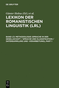 Bild vergrößern Bild: Methodologie (Sprache in der Gesellschaft / Sprache und Klassifikation / Datensammlung und -verarbeitung) - De Gruyter