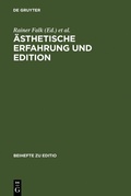 Cover: &Auml;sthetische Erfahrung und Edition - De Gruyter