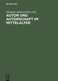 Cover: Autor und Autorschaft im Mittelalter - De Gruyter