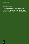 Cover: Dichterische Wege der Subjektivierung - De Gruyter