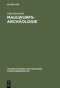 Cover: Maulwurfsarch&auml;ologie - De Gruyter