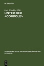 Cover: Unter der <Coupole> - De Gruyter