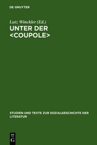 Enlarge image Cover: Unter der <Coupole> - De Gruyter