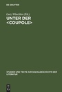 Cover: Unter der <Coupole> - De Gruyter