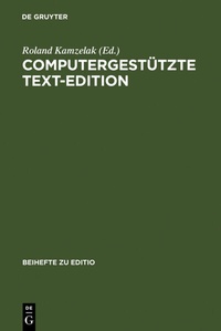 Abbildung von: Computergestützte Text-Edition - De Gruyter