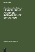 Cover: Lexikalische Analyse romanischer Sprachen - De Gruyter