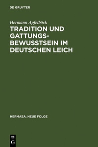 Abbildung von: Tradition und Gattungsbewußtsein im deutschen Leich - De Gruyter