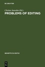 Cover: Problems of Editing - De Gruyter