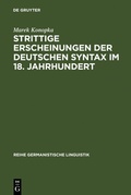 Cover: Strittige Erscheinungen der deutschen Syntax im 18. Jahrhundert - De Gruyter