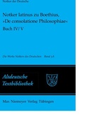 Cover: Notker latinus zu Boethius, &raquo;De consolatione Philosophiae&laquo; - De Gruyter
