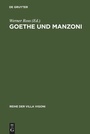 Cover: Goethe und Manzoni - De Gruyter