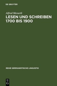 Abbildung von: Lesen und Schreiben 1700 bis 1900 - De Gruyter