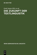Cover: Die Zukunft der Textlinguistik - De Gruyter