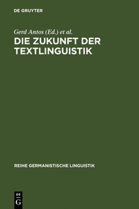 Abbildung von: Die Zukunft der Textlinguistik - De Gruyter
