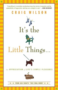 Enlarge image Cover: It's the Little Things . . . - Random House USA Inc