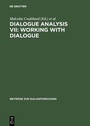 Cover: Dialogue Analysis VII: Working with Dialogue - De Gruyter