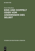 Cover: Eins und doppelt oder Vom Anderssein des Selbst - De Gruyter