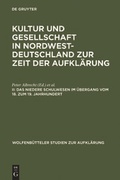 Cover: Kultur und Gesellschaft in Nordwestdeutschland zur Zeit der Aufkl&auml;rung / Das niedere Schulwesen im &Uuml;bergang vom 18. zum 19. Jahrhundert - De Gruyter