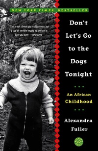 Enlarge image Cover: Don't Let's Go to the Dogs Tonight - Random House Inc