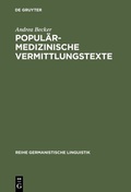 Cover: Popul&auml;rmedizinische Vermittlungstexte - De Gruyter