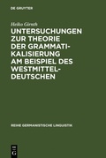 Cover: Untersuchungen zur Theorie der Grammatikalisierung am Beispiel des Westmitteldeutschen - De Gruyter