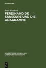 Bild: Ferdinand de Saussure und die Anagramme - De Gruyter