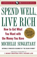 Cover: Spend Well, Live Rich (previously published as 7 Money Mantras for a Richer Life) - Random House Inc