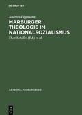 Cover: Marburger Theologie im Nationalsozialismus - De Gruyter Saur