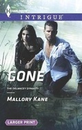 Cover: Gone - Harlequin Intrigue Larger Print