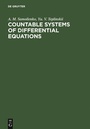 Cover: Countable Systems of Differential Equations - VSP International Science Publishers