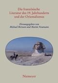Cover: Die franz&ouml;sische Literatur des 19. Jahrhunderts und der Orientalismus - De Gruyter