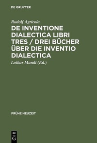 Abbildung von: De inventione dialectica libri tres / Drei Bücher über die Inventio dialectica - De Gruyter